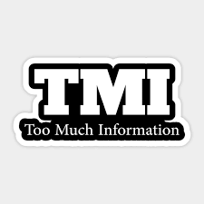 "tmi" picture