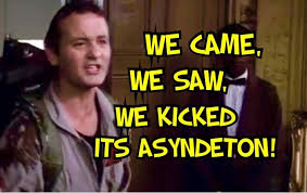 "asyndeton" picture