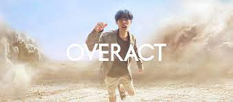 "overact" picture