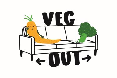 "veg out" picture