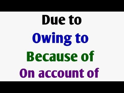 "owing to" picture