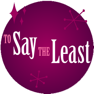 "to say the least" picture
