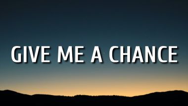 "give someone a chance" picture