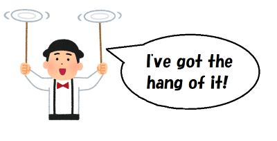 "get the hang of" picture