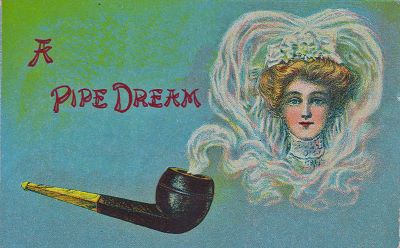 "pipe dream" picture