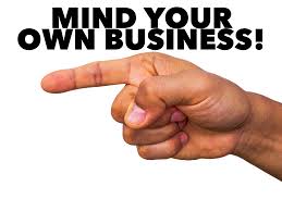 "mind your own business" picture