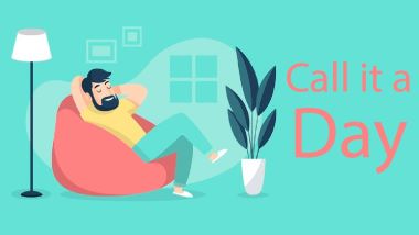 "call it a day" picture
